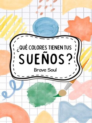cover image of ¿Qué Colores Tienen tus Sueños?